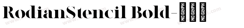 RodianStencil Bold字体转换